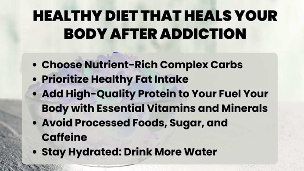 Healthy Diet that Heals Your Body After Addiction